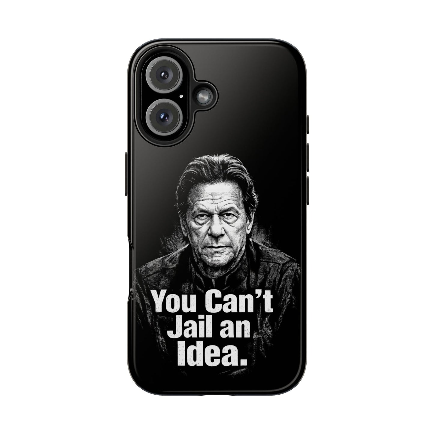 Tough Phone Case — "You Can't Jail an Idea" iMRAN KHAN