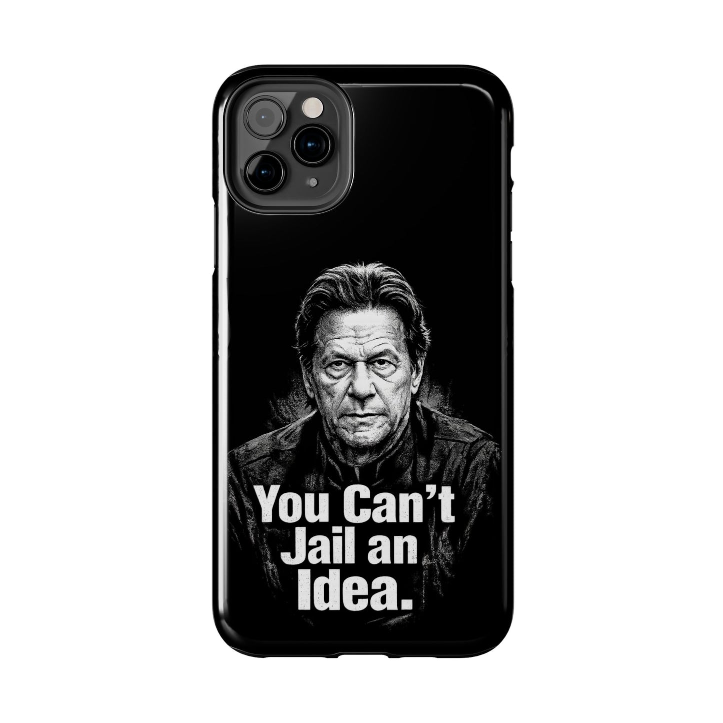 Tough Phone Case — "You Can't Jail an Idea" iMRAN KHAN
