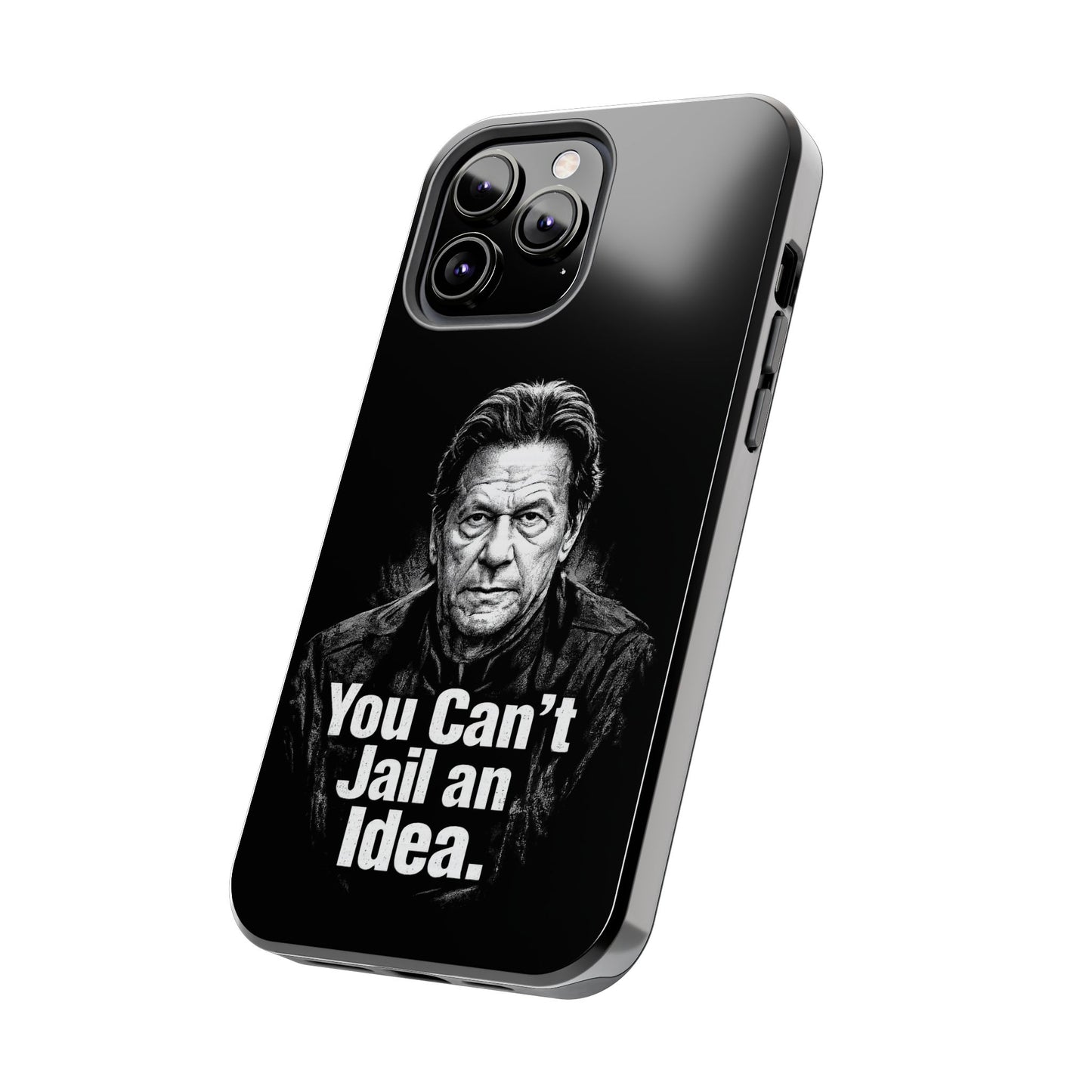 Tough Phone Case — "You Can't Jail an Idea" iMRAN KHAN