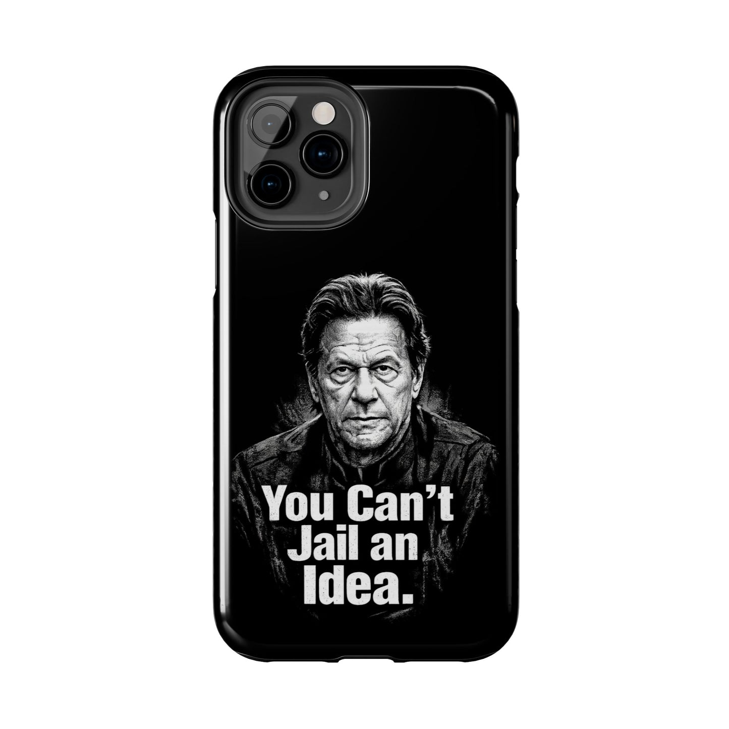 Tough Phone Case — "You Can't Jail an Idea" iMRAN KHAN