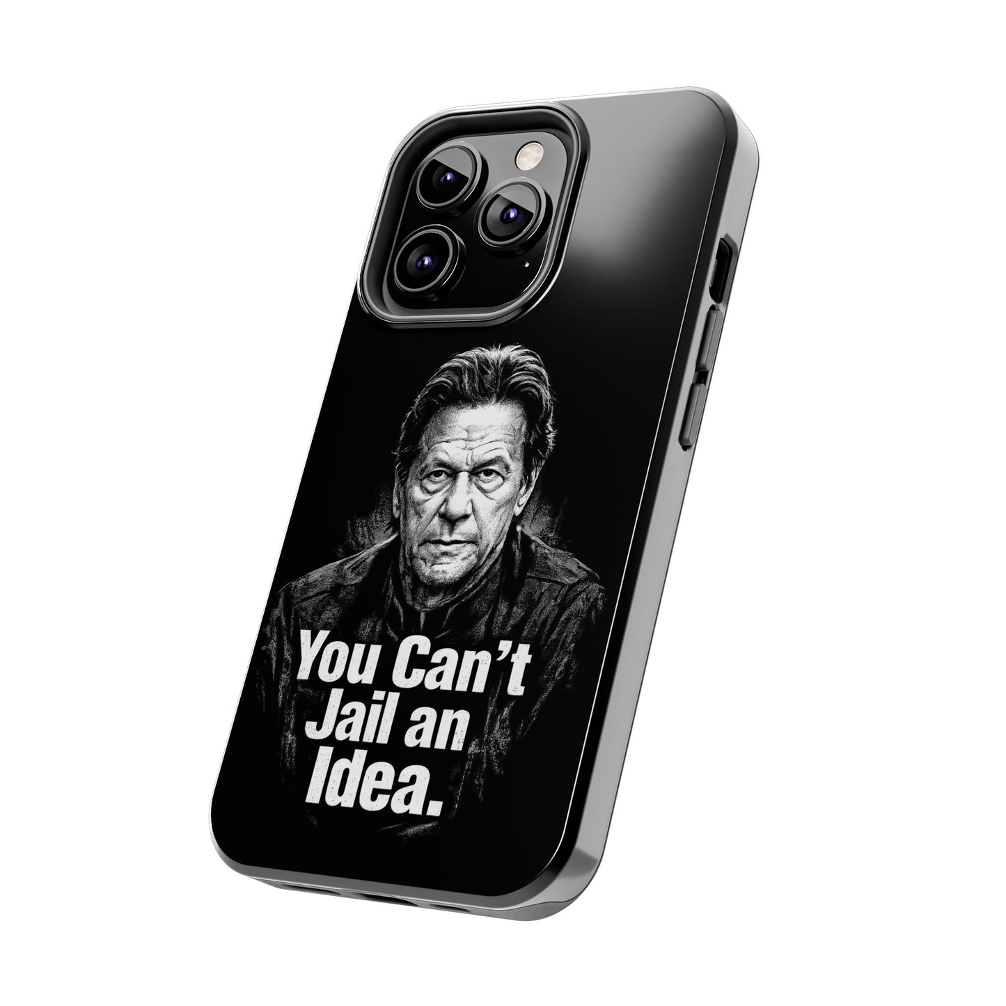 Tough Phone Case — "You Can't Jail an Idea" iMRAN KHAN