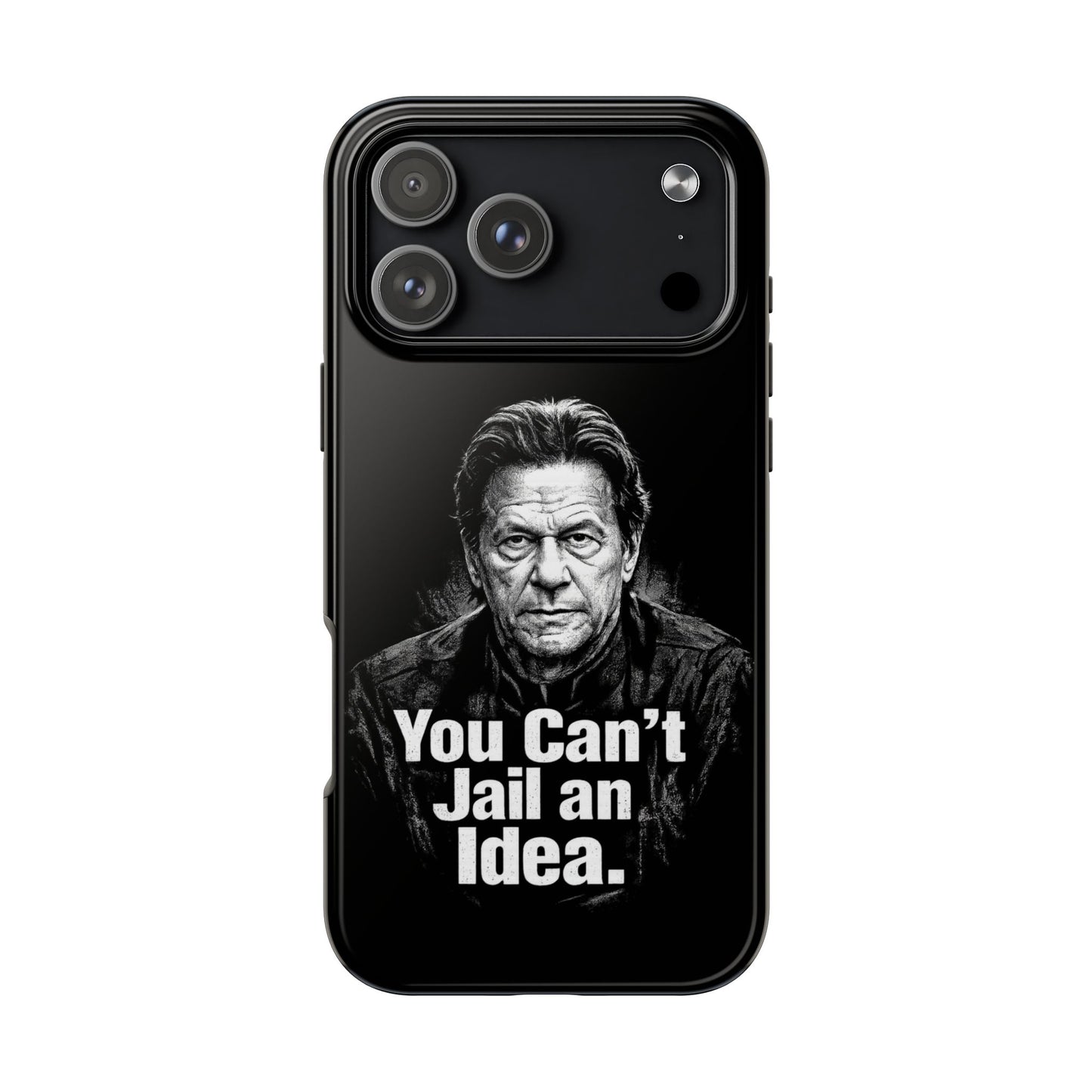 Tough Phone Case — "You Can't Jail an Idea" iMRAN KHAN
