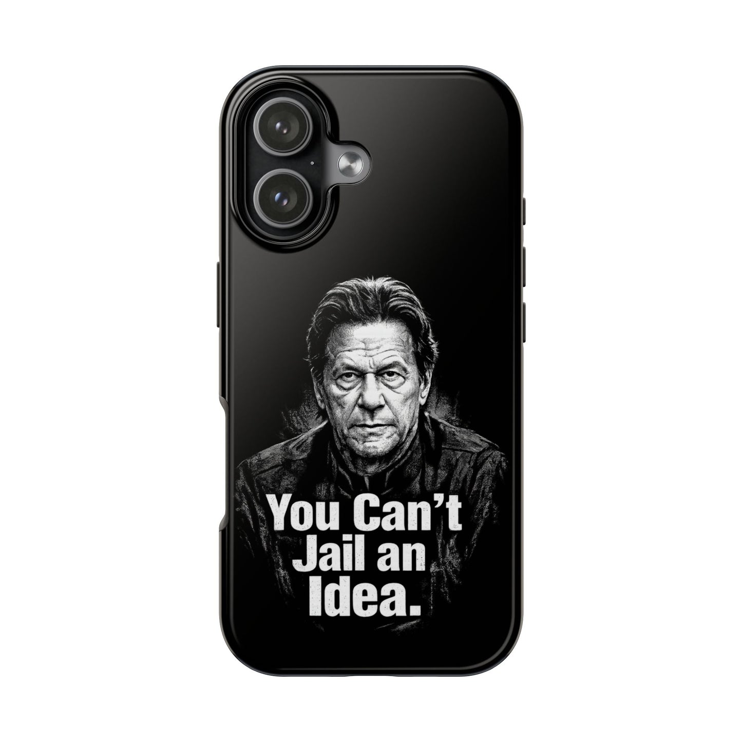 Tough Phone Case — "You Can't Jail an Idea" iMRAN KHAN