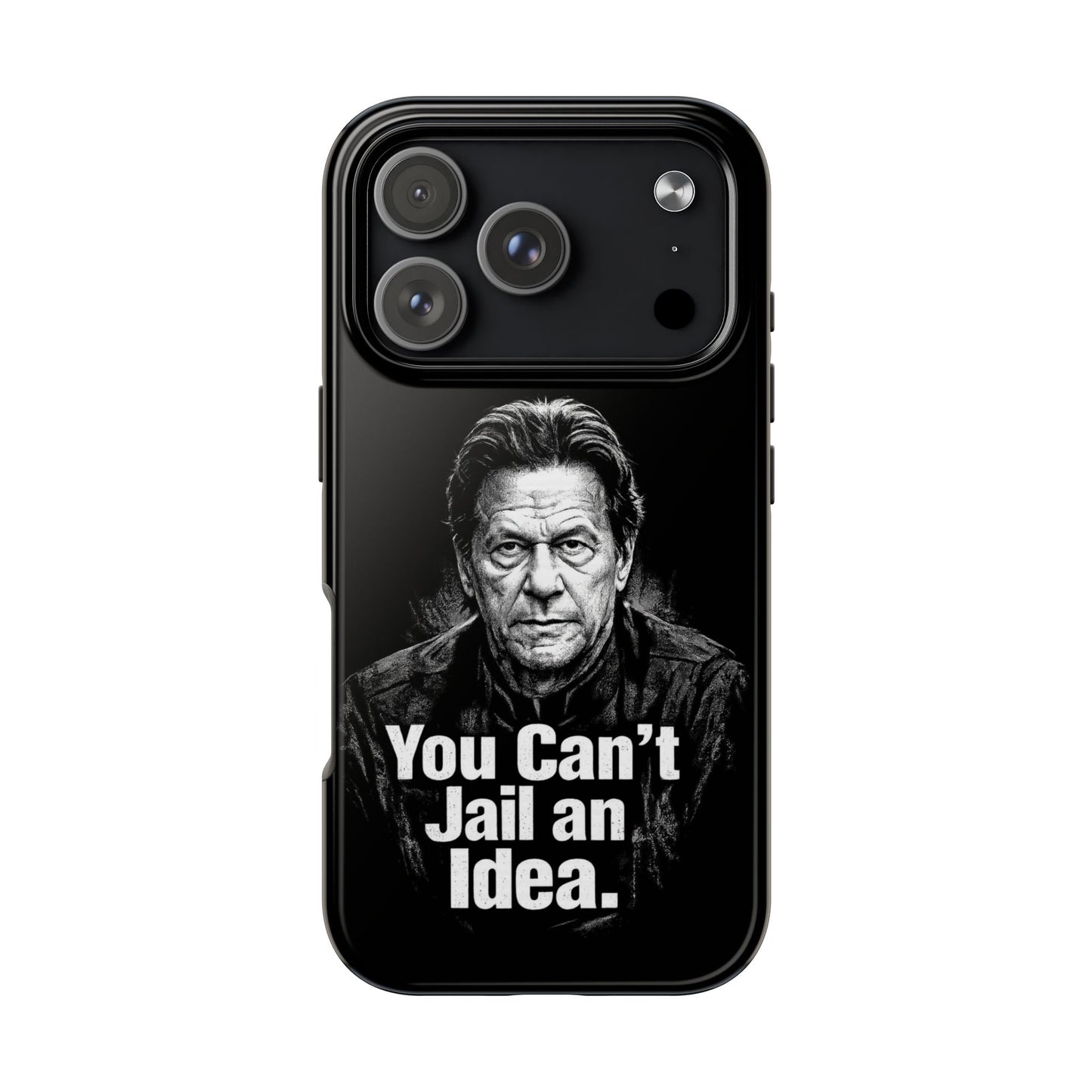 Tough Phone Case — "You Can't Jail an Idea" iMRAN KHAN