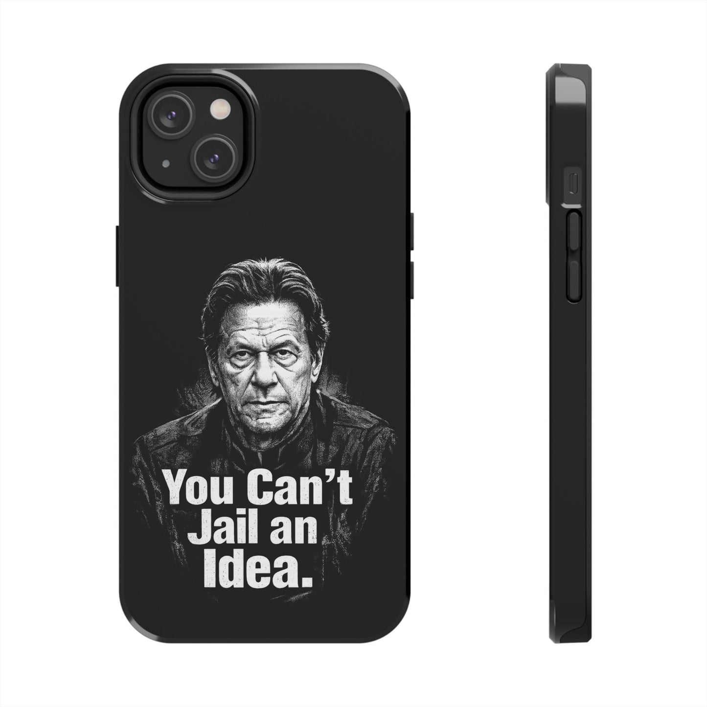 Tough Phone Case — "You Can't Jail an Idea" iMRAN KHAN