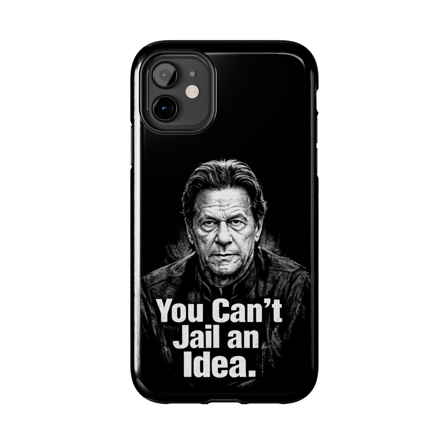 Tough Phone Case — "You Can't Jail an Idea" iMRAN KHAN