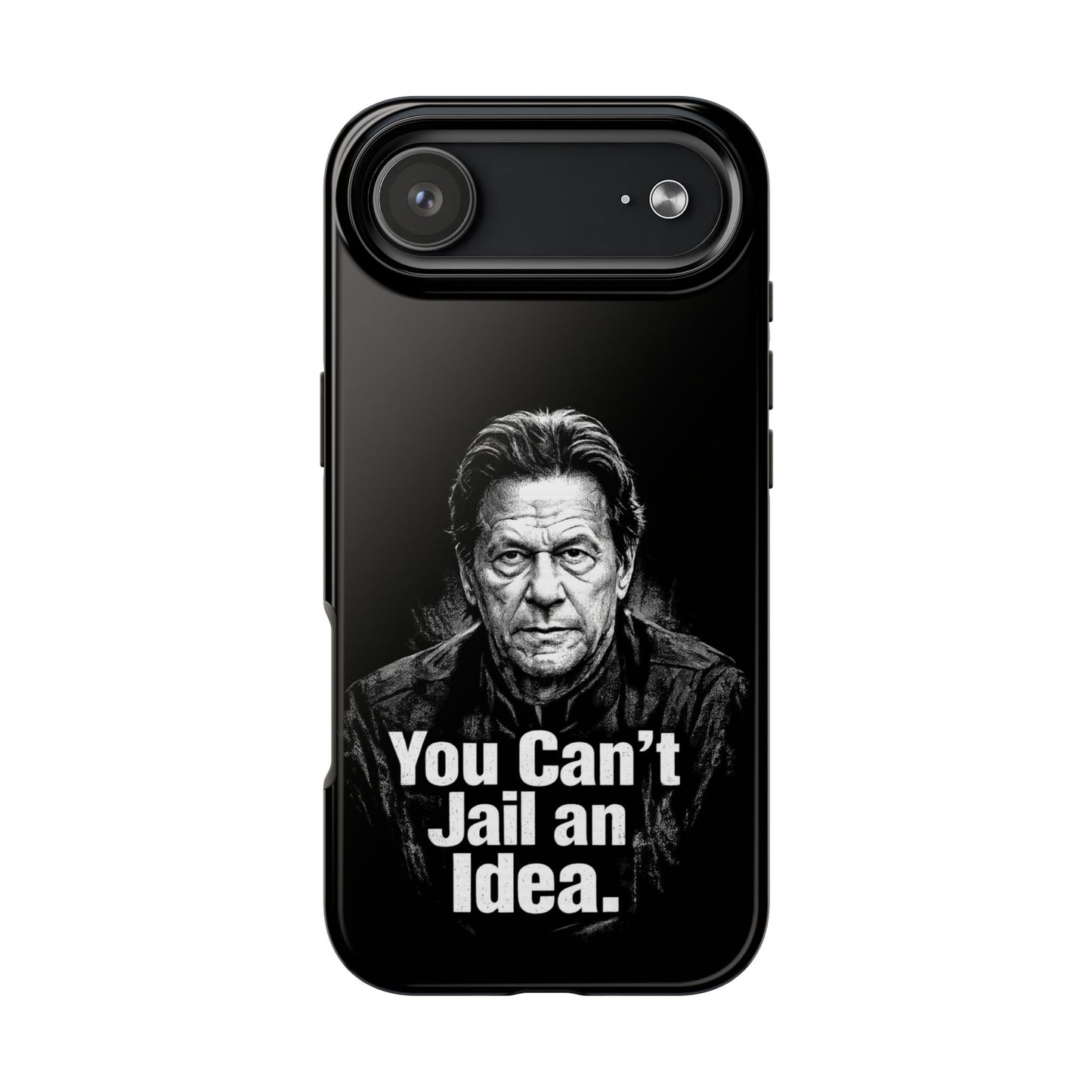 Tough Phone Case — "You Can't Jail an Idea" iMRAN KHAN
