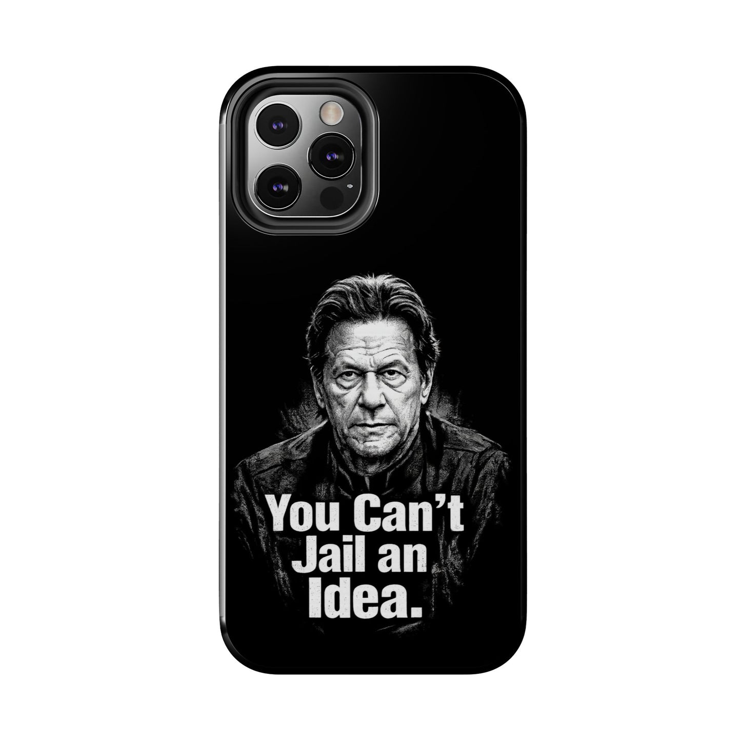 Tough Phone Case — "You Can't Jail an Idea" iMRAN KHAN