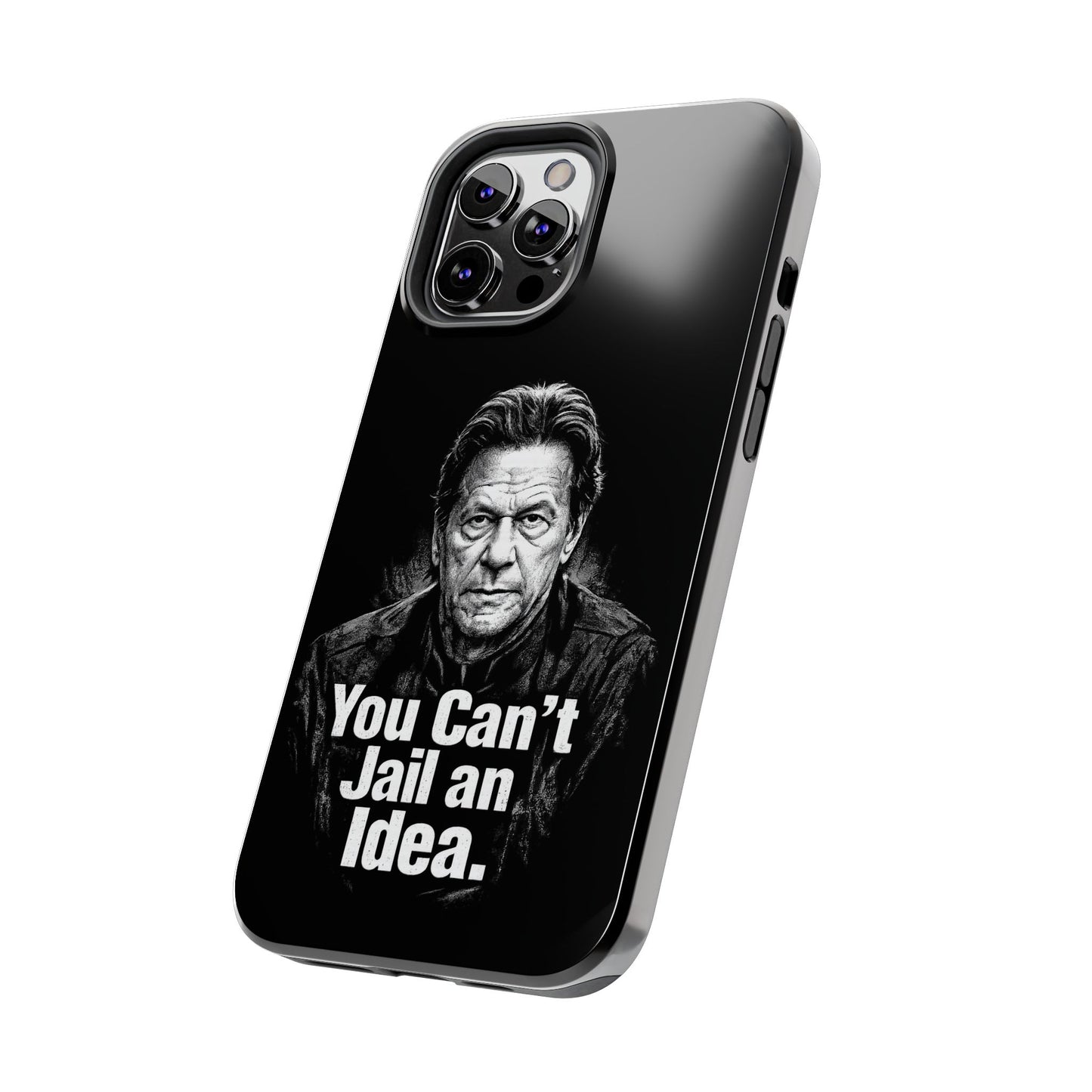Tough Phone Case — "You Can't Jail an Idea" iMRAN KHAN