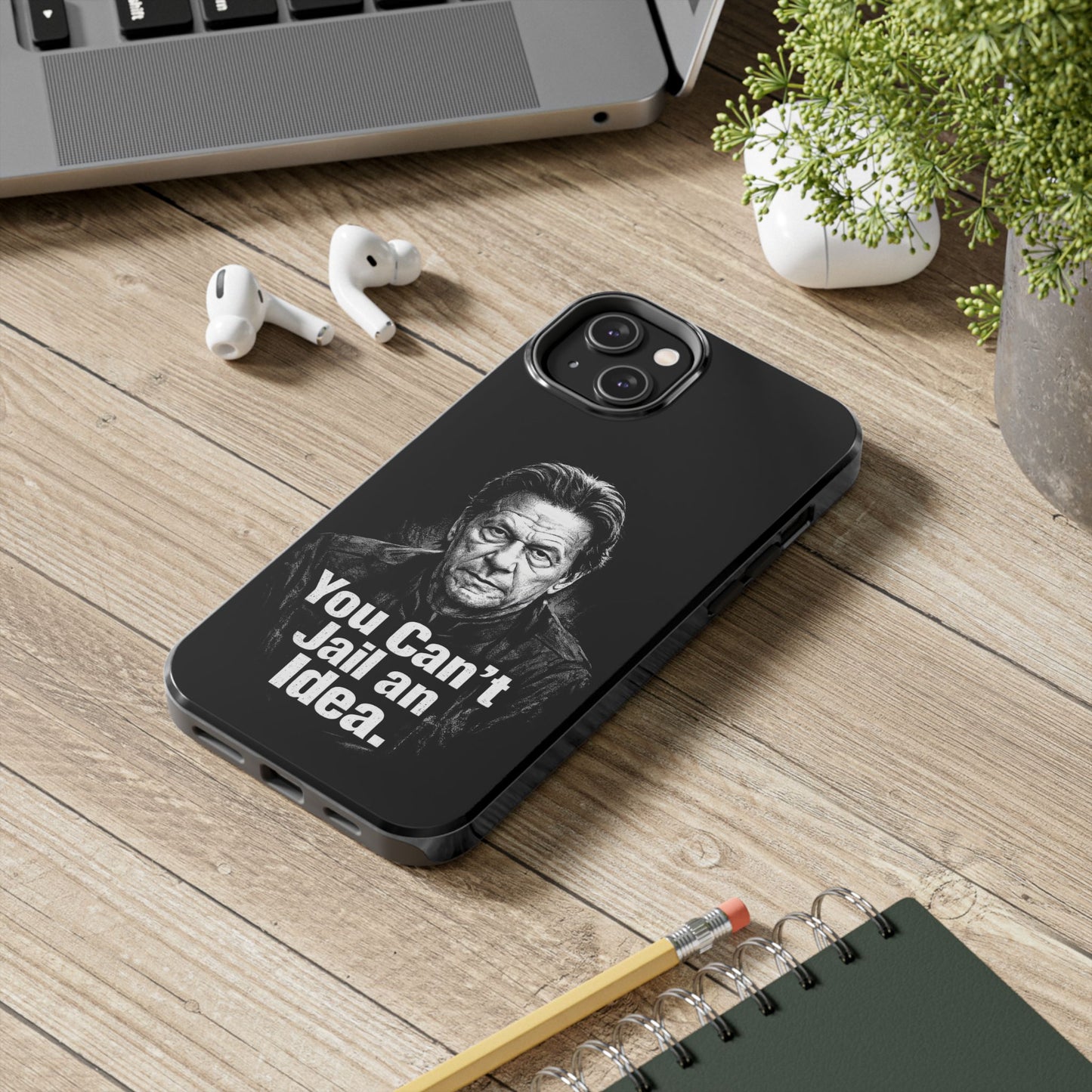 Tough Phone Case — "You Can't Jail an Idea" iMRAN KHAN