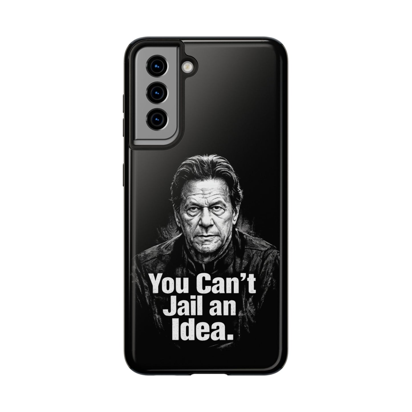 Tough Phone Case — "You Can't Jail an Idea" iMRAN KHAN