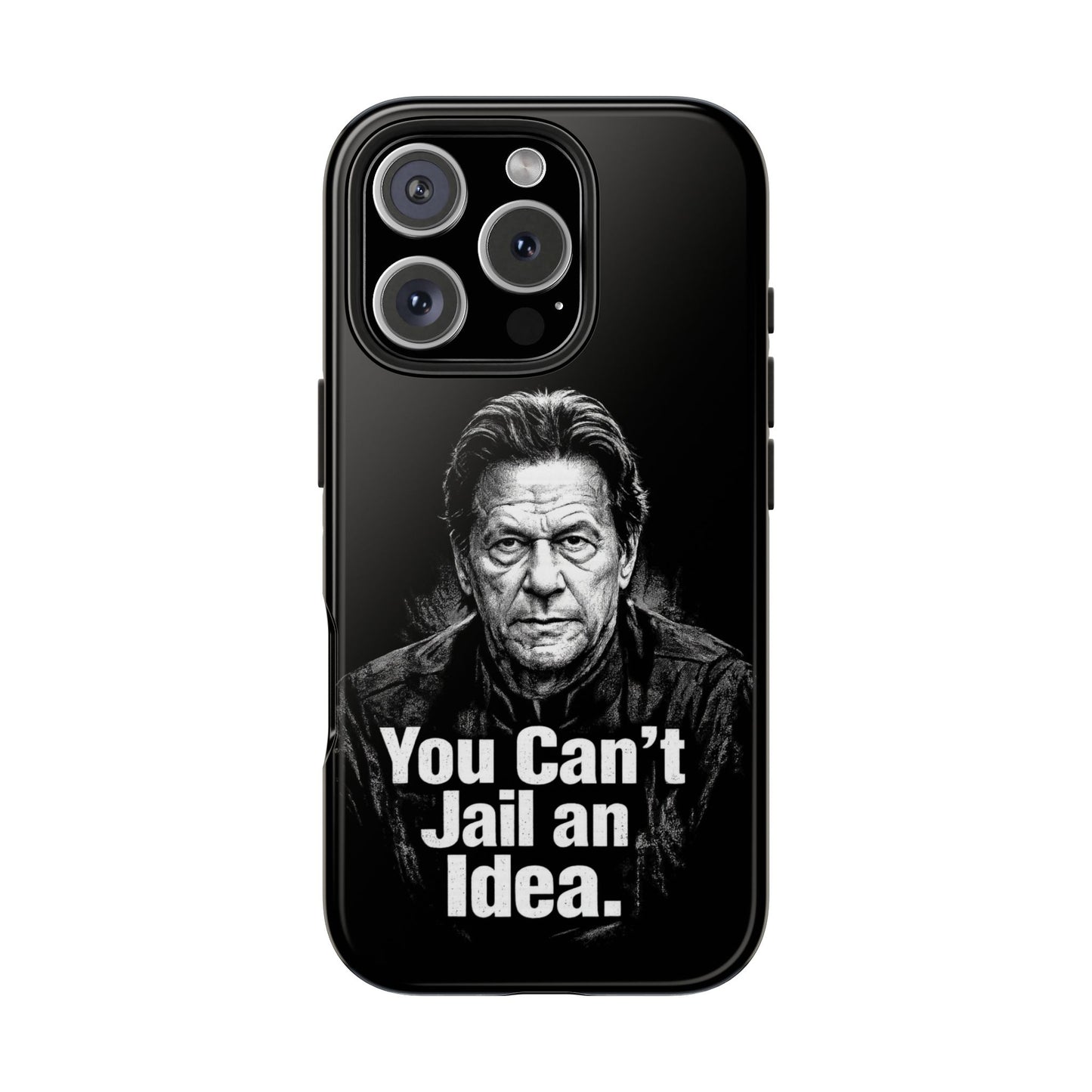 Tough Phone Case — "You Can't Jail an Idea" iMRAN KHAN