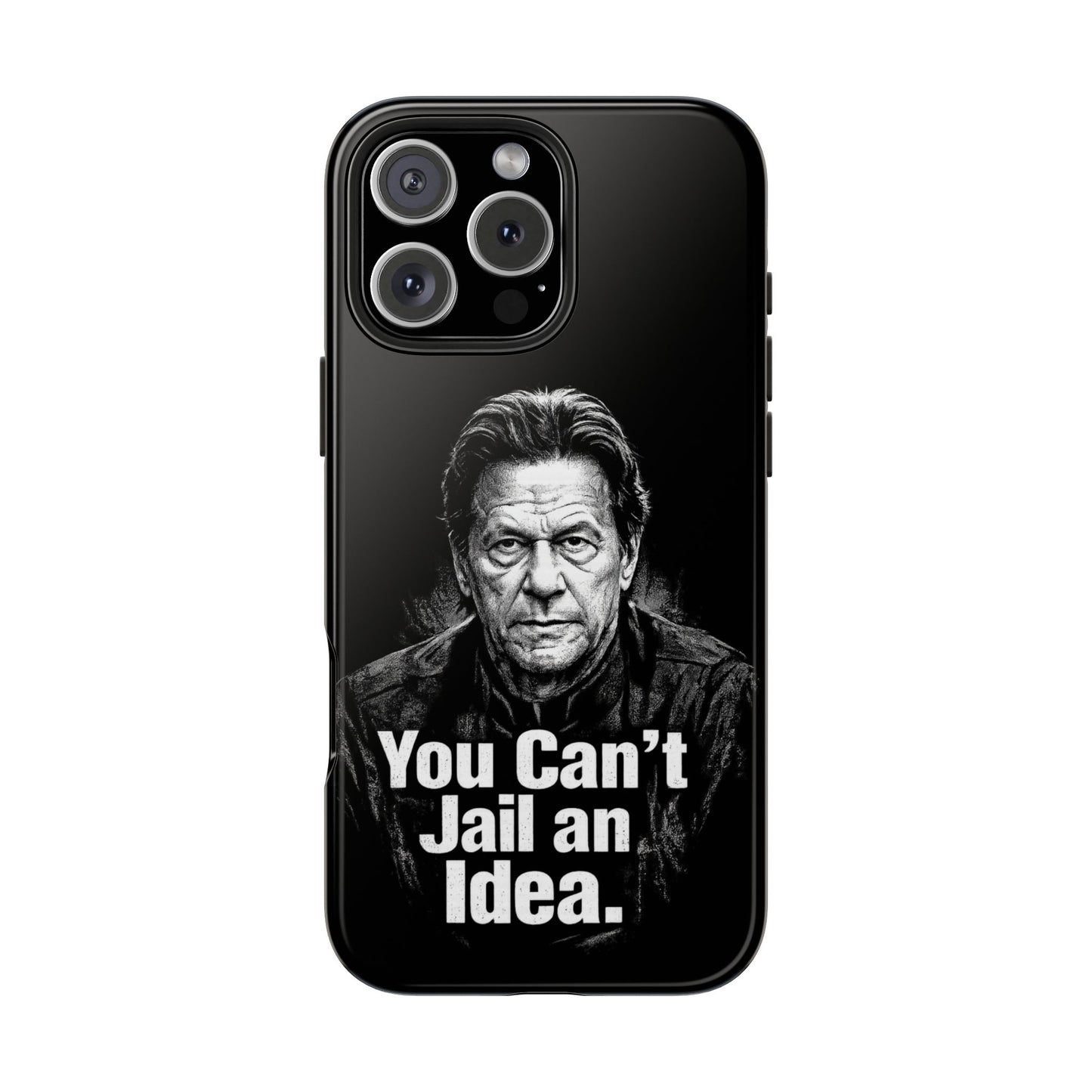 Tough Phone Case — "You Can't Jail an Idea" iMRAN KHAN