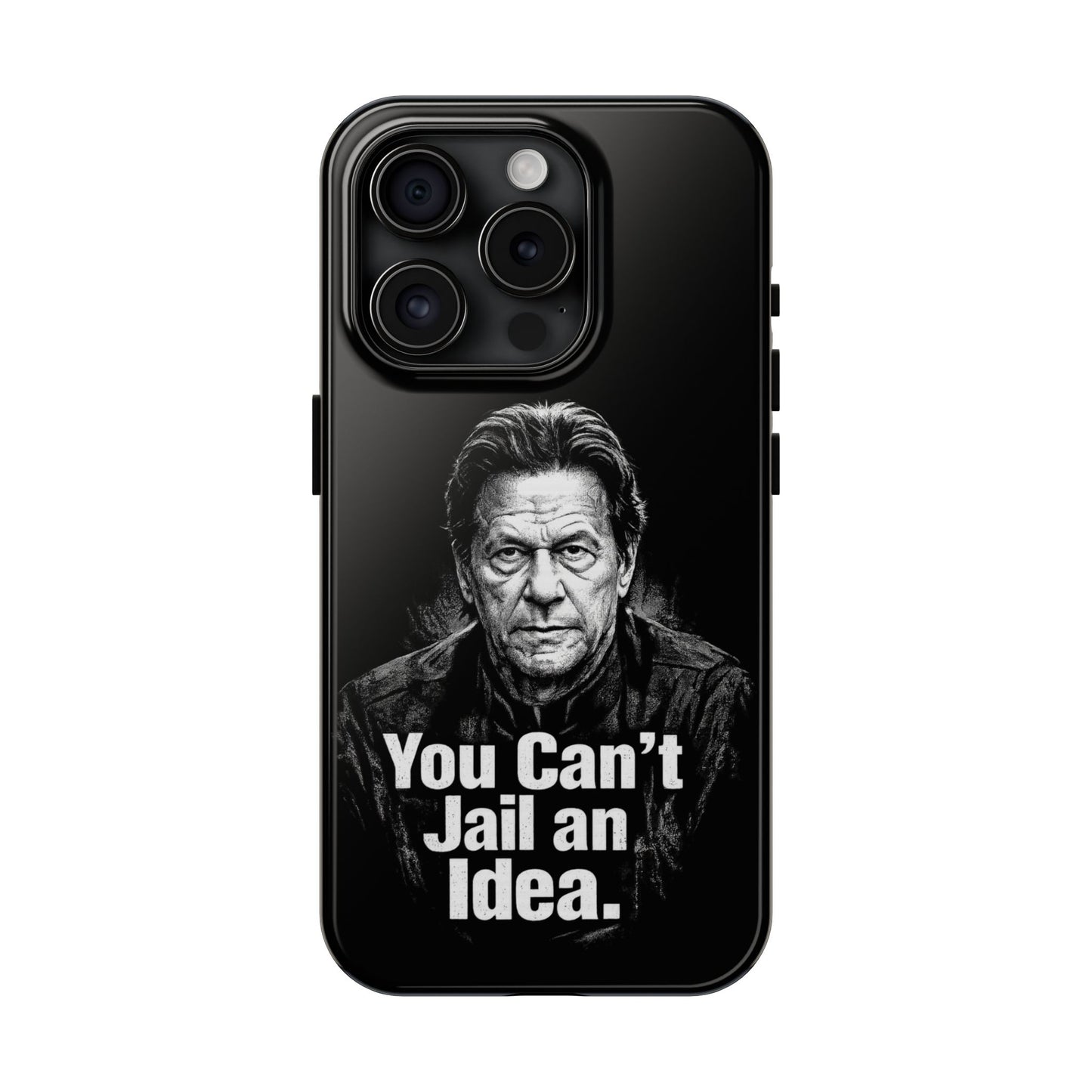 Tough Phone Case — "You Can't Jail an Idea" iMRAN KHAN