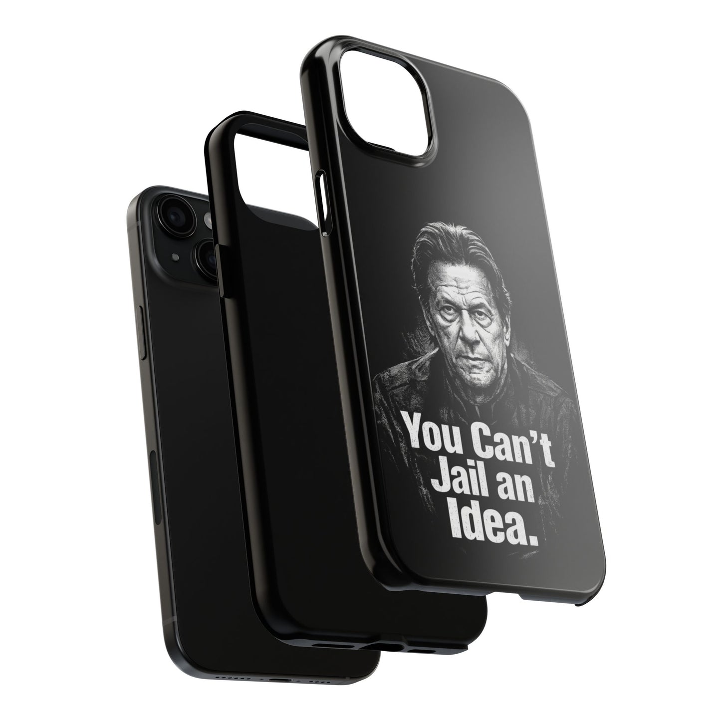 Tough Phone Case — "You Can't Jail an Idea" iMRAN KHAN
