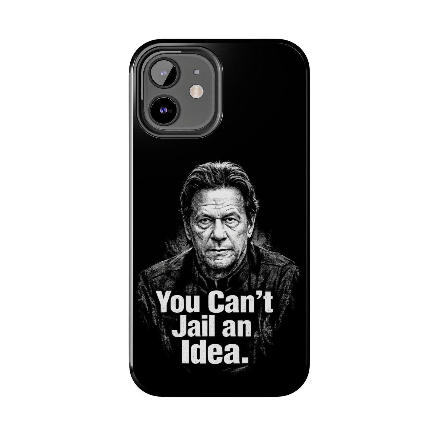 Tough Phone Case — "You Can't Jail an Idea" iMRAN KHAN