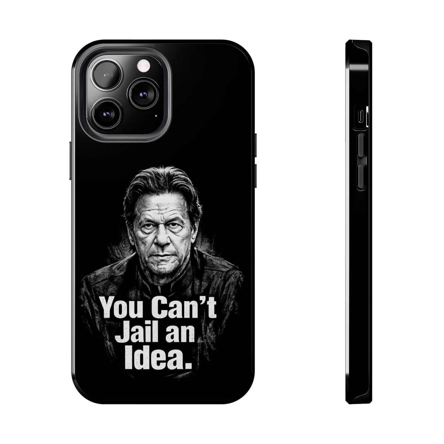 Tough Phone Case — "You Can't Jail an Idea" iMRAN KHAN
