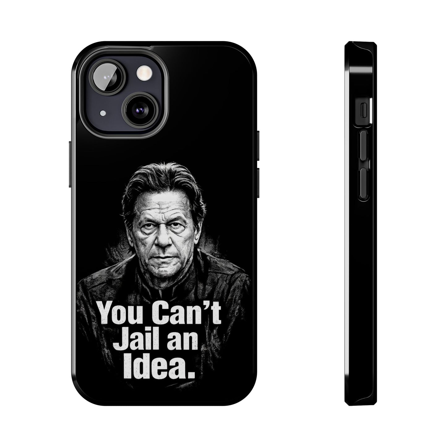 Tough Phone Case — "You Can't Jail an Idea" iMRAN KHAN