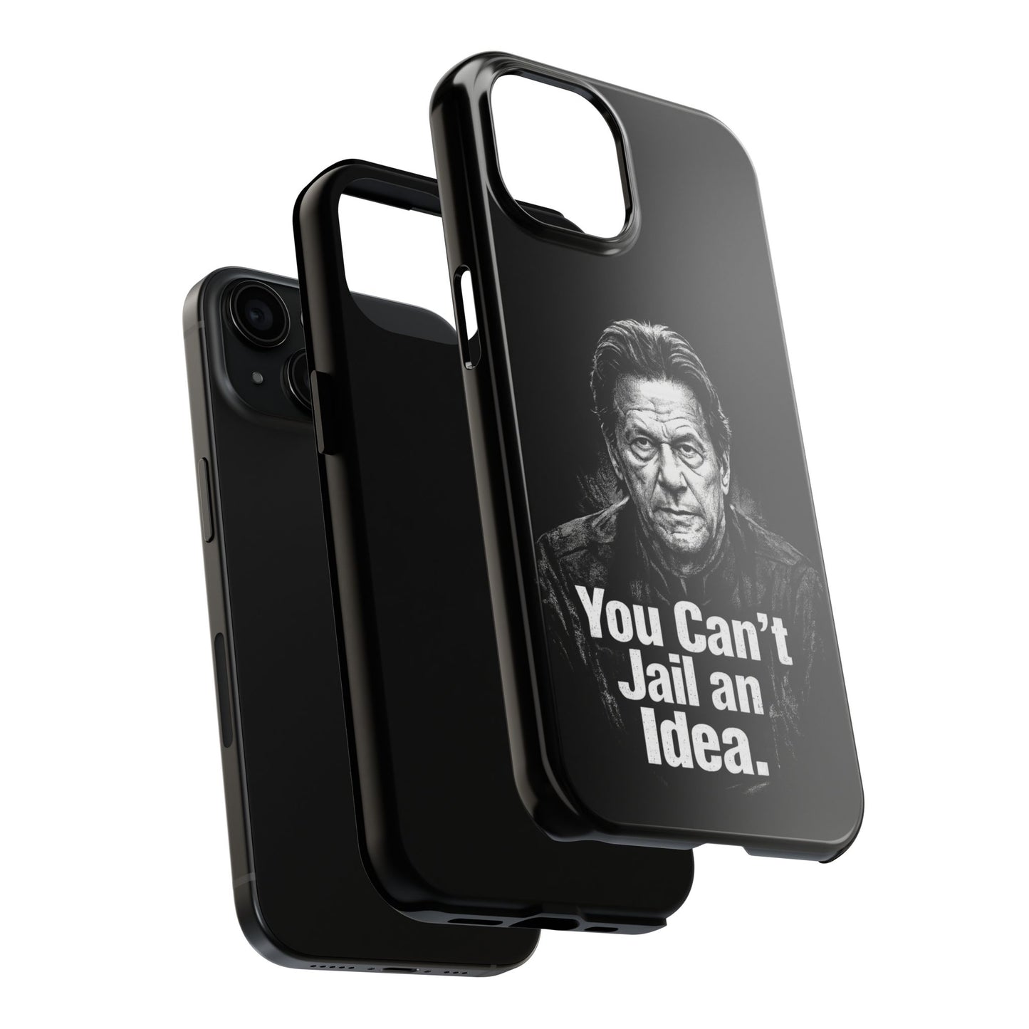 Tough Phone Case — "You Can't Jail an Idea" iMRAN KHAN